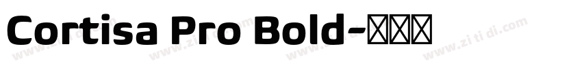 Cortisa Pro Bold字体转换
